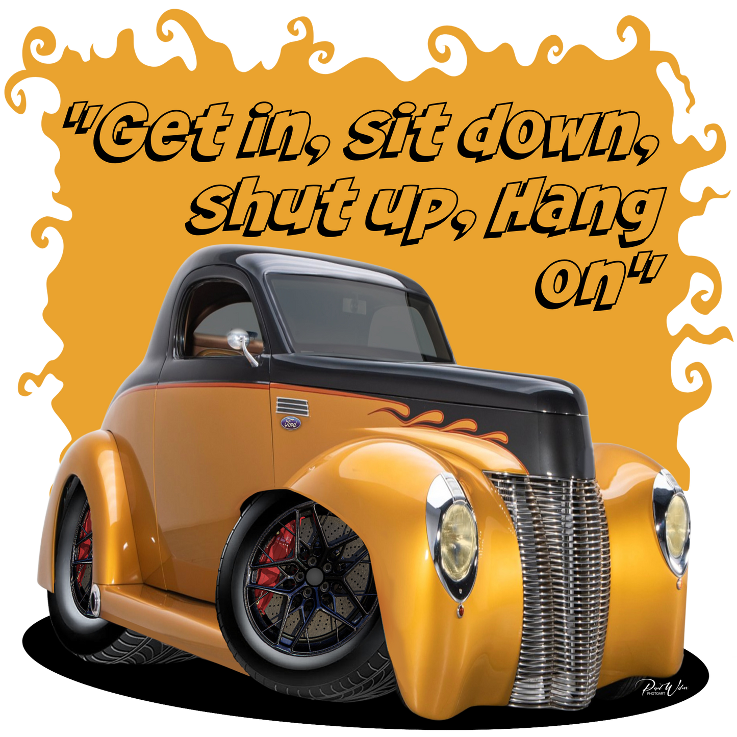Get in, Sit down, Shut up, Hang on - Image