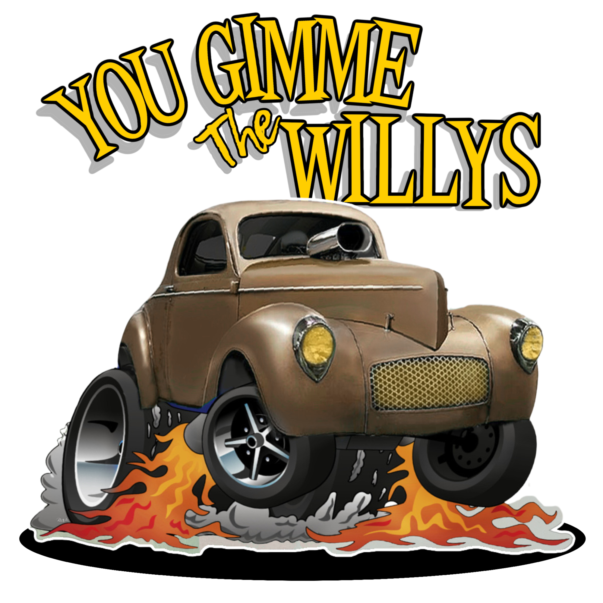 You Give Me The Willys - Image